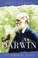 Charles Darwin: A Biography, Vol. 2 - The Power of Place