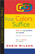 Four Colors Suffice: How the Map Problem Was Solved - Revised Color Edition (Princeton Science Library)
