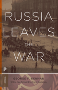 Russia Leaves the War (Princeton Classics, 40)