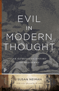 Evil in Modern Thought: An Alternative History of Philosophy (Princeton Classics (74))