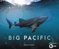 Big Pacific: Passionate, Voracious, Mysterious, V