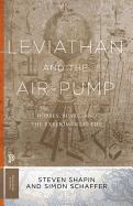 'Leviathan and the Air-Pump: Hobbes, Boyle, and the Experimental Life'