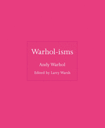 Warhol-isms (ISMs, 8)