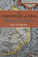 The Chronicles of Iona: Island-Pilgrim (Volume 3)