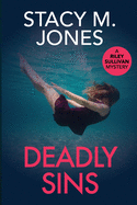 Deadly Sins: Can Private Investigator Riley Sullivan find a missing woman and stop a serial killer before she becomes the final victim? (Riley Sullivan Mystery)