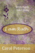 I am Ruth
