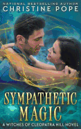 Sympathetic Magic (The Witches of Cleopatra Hill)