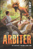 Arbiter (The Sentinel Trilogy)