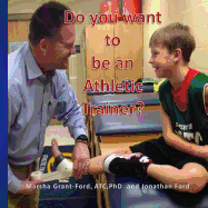 Do you want to be an athletic trainer?