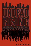 Undead Rising: Decide Your Destiny