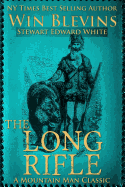 The Long Rifle: Mountain Man Classics (Epic Adventures)