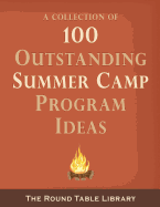 100 Outstanding Summer Camp Program Ideas