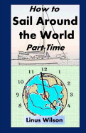 How to Sail Around the World Part-Time