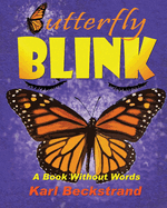 Butterfly Blink: A Book Without Words (Stories Without Words)
