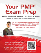 Your Pmp Exam Prep: 1000+ Q&A's - 15+ Hours of Videos