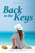 Back to the Keys: A Florida Keys Novel (The Florida Keys Novels)