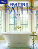 Beautiful Baths (Better Homes and Gardens Home)