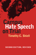 Campus Hate Speech on Trial: Second Edition, Revised
