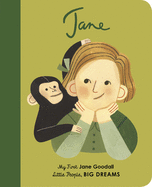 Jane Goodall: My First Jane Goodall (Little People, BIG DREAMS, 19)