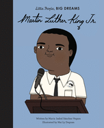 Martin Luther King, Jr. (Little People, BIG DREAMS, 33)