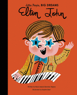 Elton John (Little People, BIG DREAMS, 50)