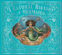 Natural History of Mermaids, A
