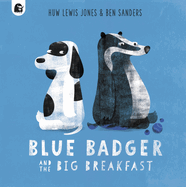 Blue Badger and the Big Breakfast (Volume 2)