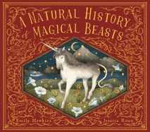 Natural History of Magical Beasts, A