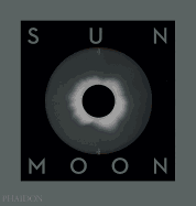 Sun and Moon: A Story of Astronomy, Photography
