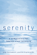 NKJV, Serenity, Paperback, Red Letter Edition: A Companion for Twelve Step Recovery