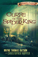 Curse of the Spider King (The Berinfell Prophecies, 2)