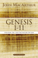 'Genesis 1 to 11: Creation, Sin, and the Nature of God'