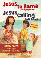 Jes├â┬║s te llama para peque├â┬▒itos - Biling├â┬╝e (Jesus Calling├é┬«) (Spanish Edition)