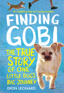 Finding Gobi: Young Reader's Edition: The True Story of One Little Dog's Big Journey