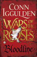 Wars of the Roses: Bloodline: Book Three