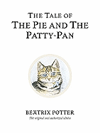 The Tale of the Pie and the Patty-Pan (Peter Rabbit)