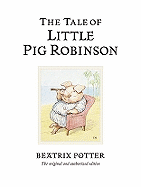 The Tale of Little Pig Robinson (Peter Rabbit)