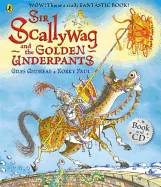 Sir Scallywag and the Golden Underpants Book and