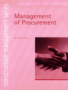 Management of Procurement (Construction Management Series)