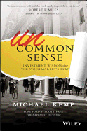 Uncommon Sense: Investment Wisdom Since the Stock Market's Dawn