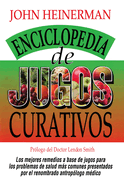 Encyclopedia De Jugos Curativos