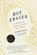 'Boy Erased: A Memoir of Identity, Faith, and Family'