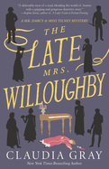 Late Mrs. Willoughby, The