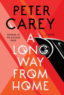 A Long Way from Home: A Novel