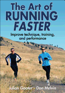 The Art of Running Faster