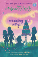 Wedding Wings (Never Girls #5)