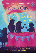 A Pinch of Magic (Never Girls #7)