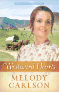 Westward Hearts (Homeward on the Oregon Trail)