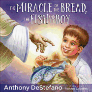 'The Miracle of the Bread, the Fish, and the Boy'