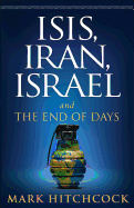 'Isis, Iran, Israel: And the End of Days'
